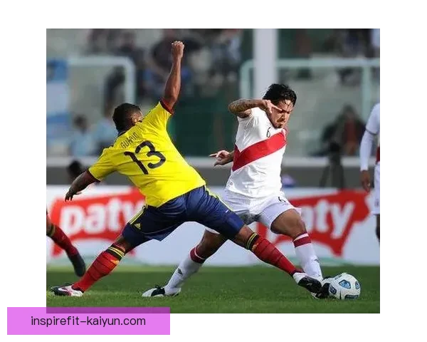 秘鲁队进攻数据持续提升，近期表现备受关注